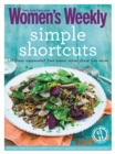 Image for Simple shortcuts  : quick and tasty meals for busy cooks