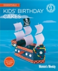 Image for Kids' birthday cakes  : imaginative, eclectic birthday cakes for boys and girls, young and old