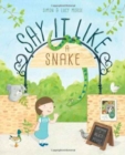Image for Say it Like a Snake