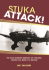 Image for Stuka attack!: the dive-bombing assault on England during the Battle of Britain