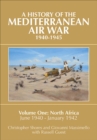 Image for A history of the Mediterranean air war, 1940-1945.: (North African Desert, February 1942-March 1943)