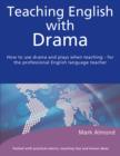 Image for Teaching English with drama