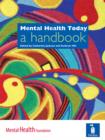 Image for Mental health today: a handbook