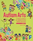 Image for Autism Arts: Level 1 : A drama syllabus for children on the autism spectrum