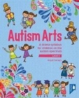 Image for Autism Arts: Level 3 : A Drama Syllabus for Children on the Autism Spectrum