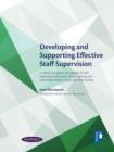 Image for Developing and Supporting Effective Staff Supervision: A Reader to Support the Delivery of Staff Supervision Training for Those Working With Vulnerable Children, Adults and Their Families