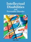 Image for Intellectual Disabilities and Personality Disorder: An integrated approach