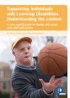 Image for Supporting individuals with learning disabilities: understanding the context