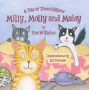 Image for A Tale of Three Kittens - Milly, Molly and Maisy
