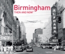 Image for Birmingham Then and Now®