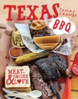 Image for Texas BBQ  : meat, smoke &amp; love