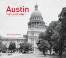 Image for Austin Then and Now®