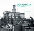 Image for Nashville Then and Now (R)
