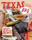 Image for Texas BBQ: meat, smoke &amp; love