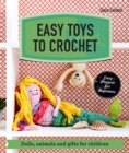 Image for Easy toys to crochet  : dolls, animals and gifts for children