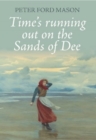 Image for Time’s running out on the Sands of Dee