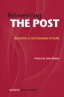 Image for Reinventing the post  : building a sustainable future