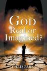 Image for God  : real or imagined?