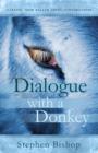Image for Dialogue with a donkey