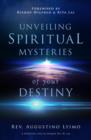 Image for Unveiling spiritual mysteries of your destiny