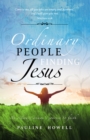 Image for Ordinary People Finding Jesus: An ordinary woman&#39;s journey to faith