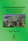 Image for GIS for Biologists: A Practical Introduction for Undergraduates