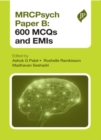 Image for MRCPsych Paper B: 600 MCQs and EMIs