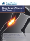 Image for EFOST Surgical Techniques in Sports Medicine - Knee Surgery Vol.1: Soft Tissue