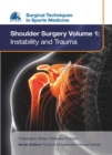 Image for EFOST Surgical Techniques in Sports Medicine - Shoulder Surgery, Volume 1: Instability and Trauma