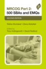 Image for MRCOG Part 2: 500 SBAs and EMQs : Second Edition