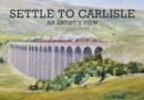 Image for Settle to Carlisle: an Artist&#39;s View