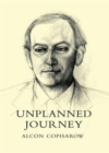 Image for Unplanned Journey : From Moss Side to Eden