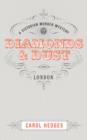 Image for Diamonds &amp; Dust: A Victorian Murder Mystery