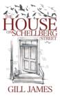 Image for The House on Schellberg Street