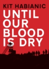 Image for Until our Blood is Dry