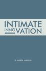 Image for Intimate Innovation