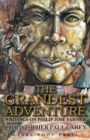 Image for The Grandest Adventure : Writings on Philip Jose Farmer