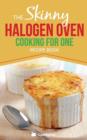 Image for Skinny Halogen Cooking for One