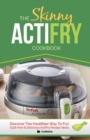 Image for The Skinny Actifry Cookbook