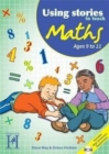 Image for Using Stories to Teach Maths Ages 9 to 11