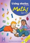 Image for Using Stories to Teach Maths Ages 7 to 9