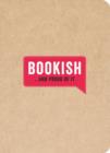 Image for Bookish... And Proud of It