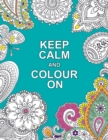 Image for Keep Calm and Colour On