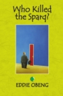Image for Who Killed the Sparq?