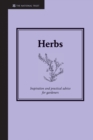 Image for Herbs: inspiration and practical advice for gardeners