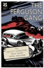 Image for Ferguson&#39;s Gang  : the secret society that saved rural England