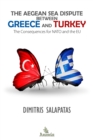 Image for The Aegean Sea dispute between Greece and Turkey: the consequences for NATO and the EU