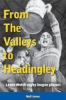 Image for From The Valleys to Headingley : Leeds Welsh rugby league players