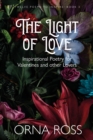 Image for Light of Love: Inspirational Poetry for Valentines and Other Lovers
