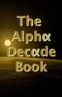 Image for The Alpha Decade Book